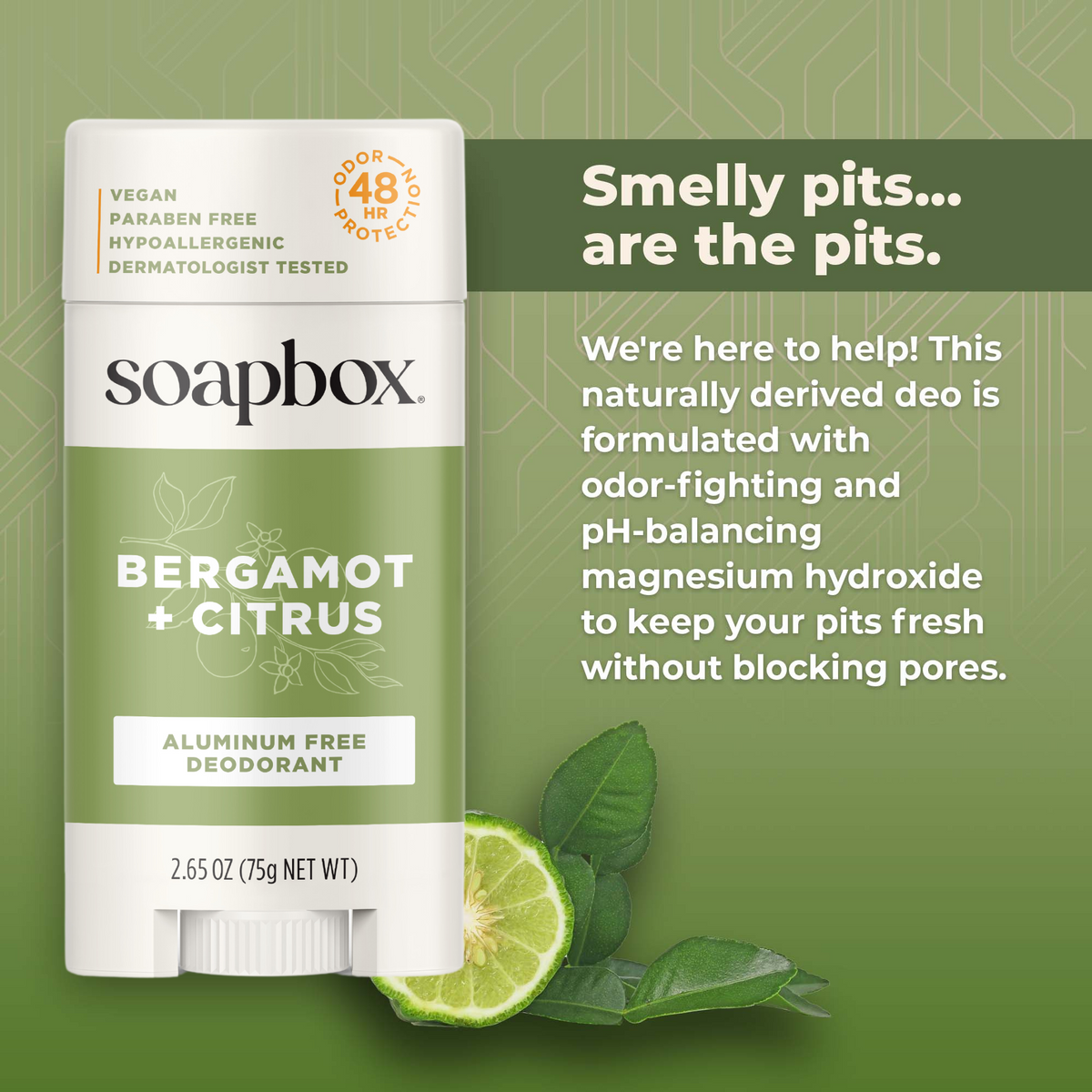 Soapbox bergamot and citrus aluminum-free deodorant stick with white cap next to lime slice and leaves on green background.